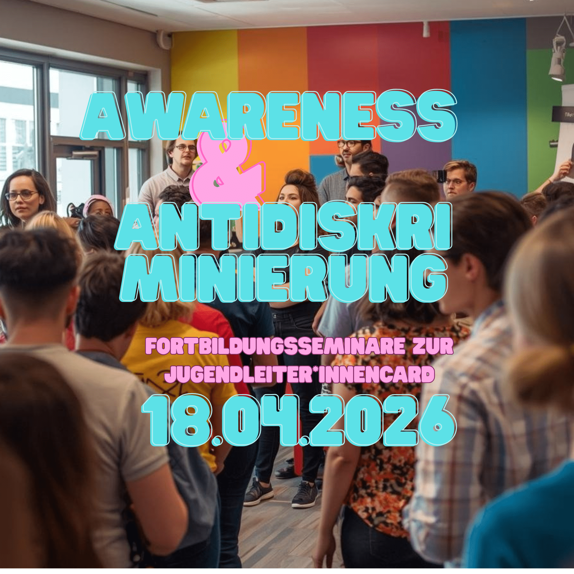 Fortbildungsseminare zur Jugendleiter*innencard Awareness und Antidiskriminierung